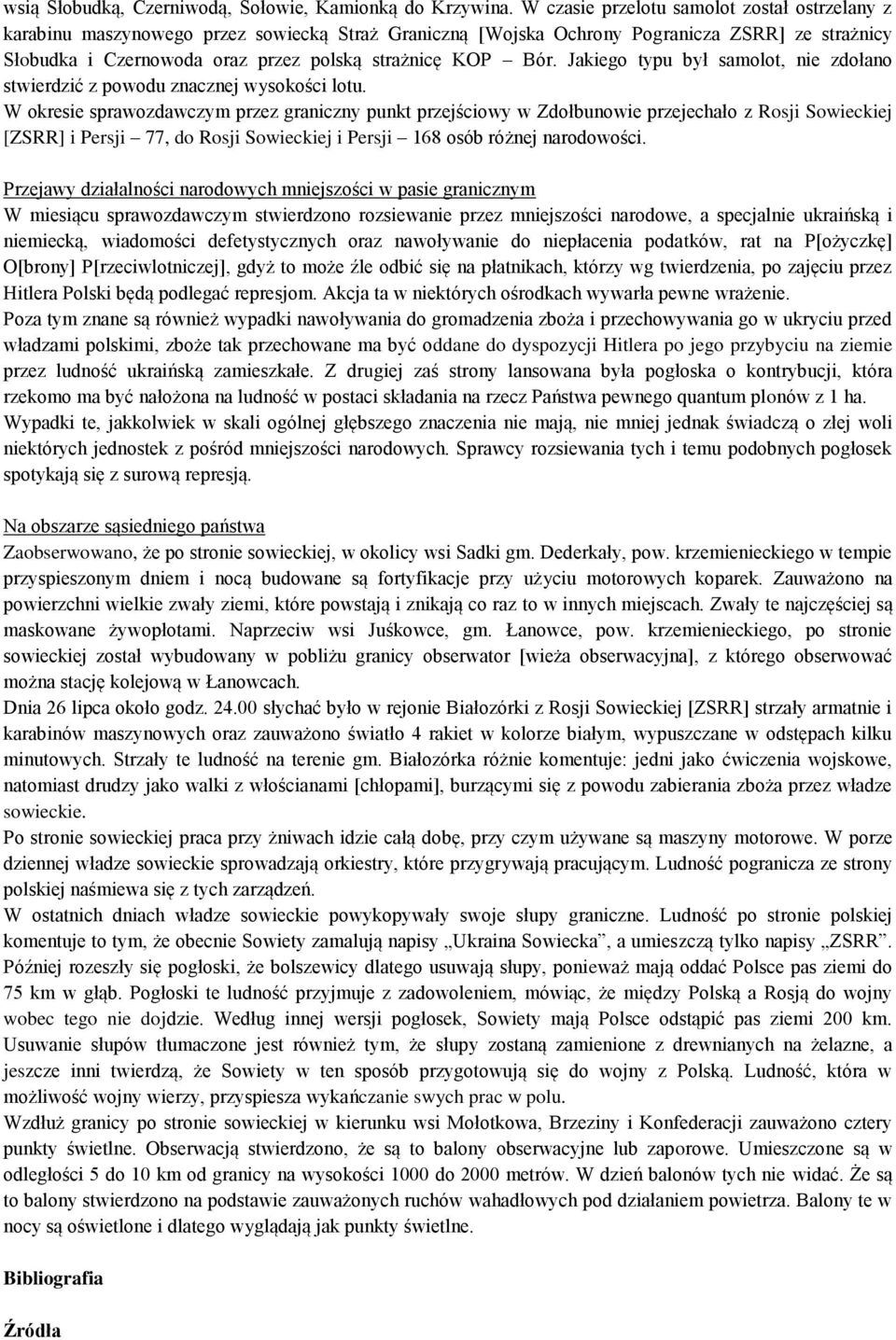 Bór. Jakiego typu był samolot, nie zdołano stwierdzić z powodu znacznej wysokości lotu.