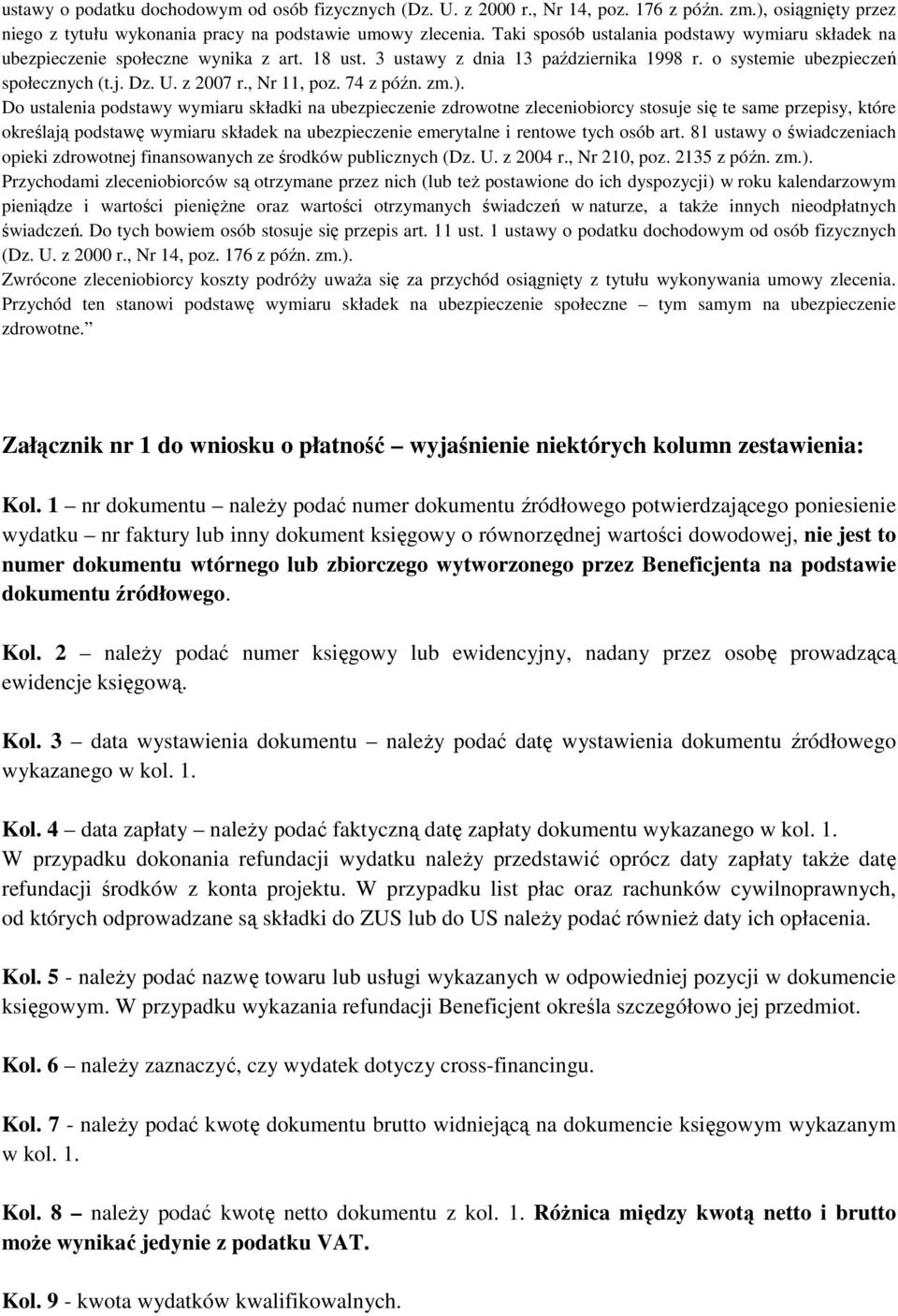 , Nr 11, poz. 74 z późn. zm.).