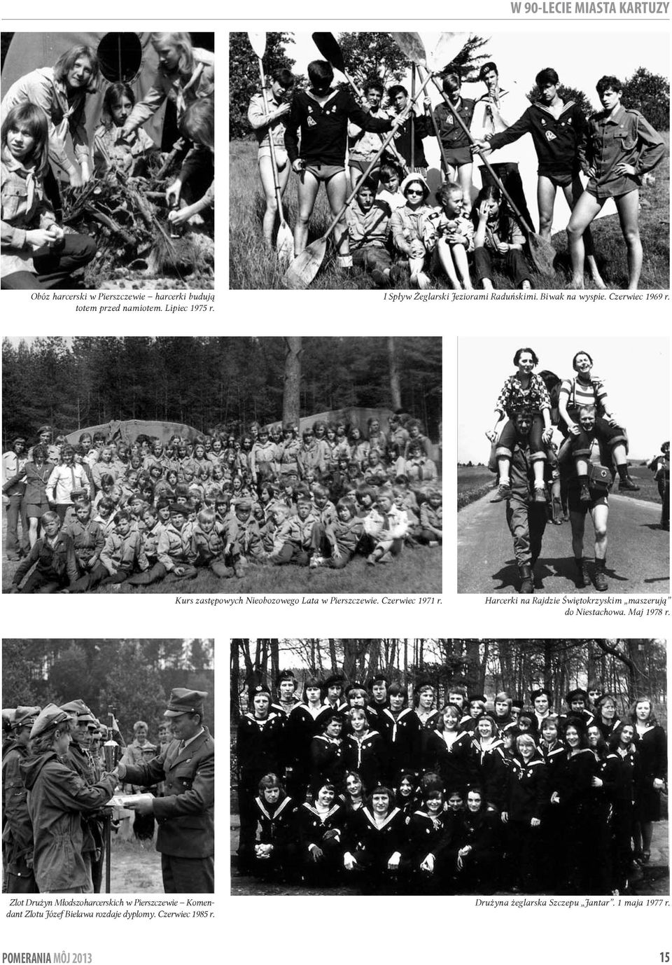Czerwiec 1971 r. Harcerki na Rajdzie Świętokrzyskim maszerują do Niestachowa. Maj 1978 r.