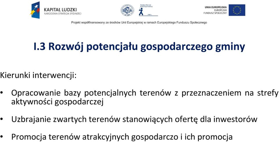 aktywności gospodarczej Uzbrajanie zwartych terenów stanowiących