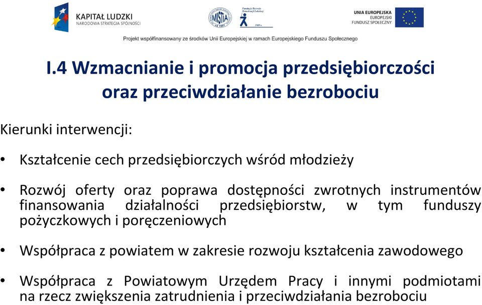 przedsiębiorstw, w tym funduszy pożyczkowych i poręczeniowych Współpraca z powiatem w zakresie rozwoju kształcenia