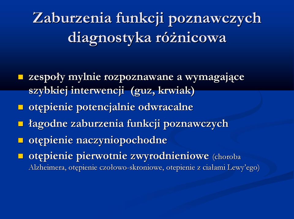 łagodne zaburzenia funkcji poznawczych otępienie naczyniopochodne otępienie