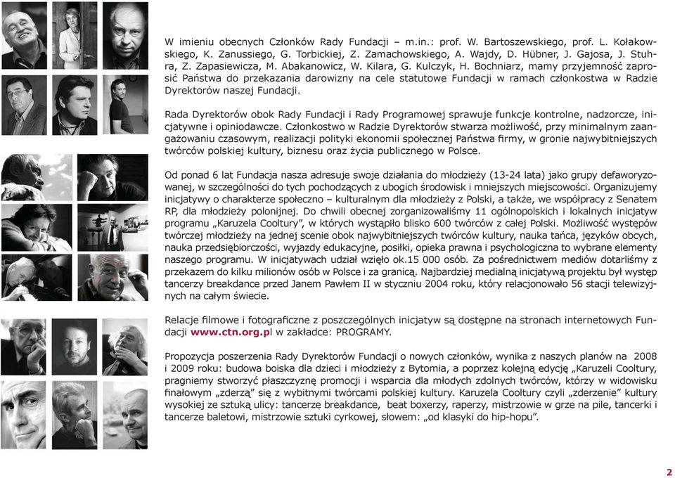 Bochniarz, mamy przyjemność zaprosić Państwa do przekazania darowizny na cele statutowe Fundacji w ramach członkostwa w Radzie Dyrektorów naszej Fundacji.