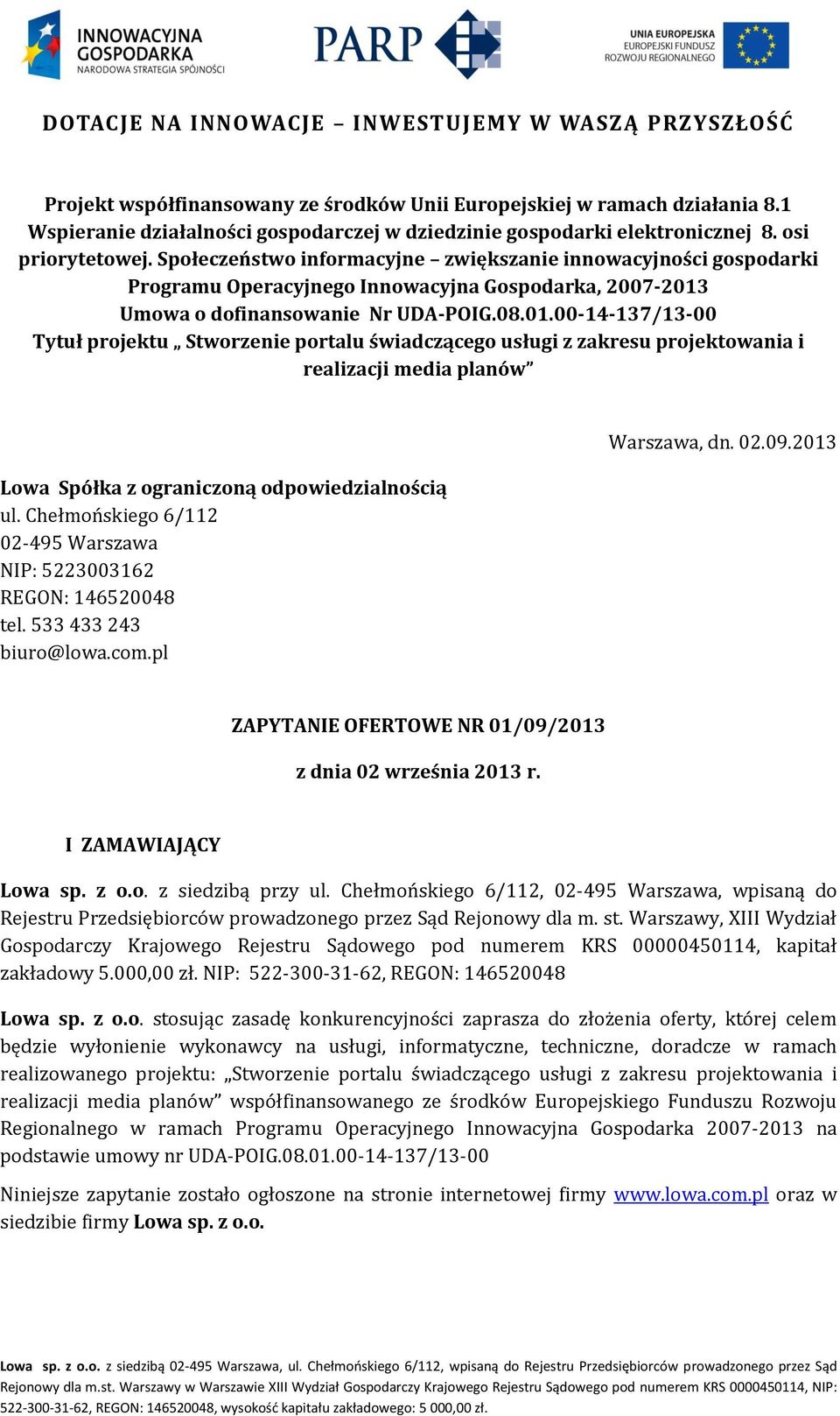 Umowa o dofinansowanie Nr UDA-POIG.08.01.