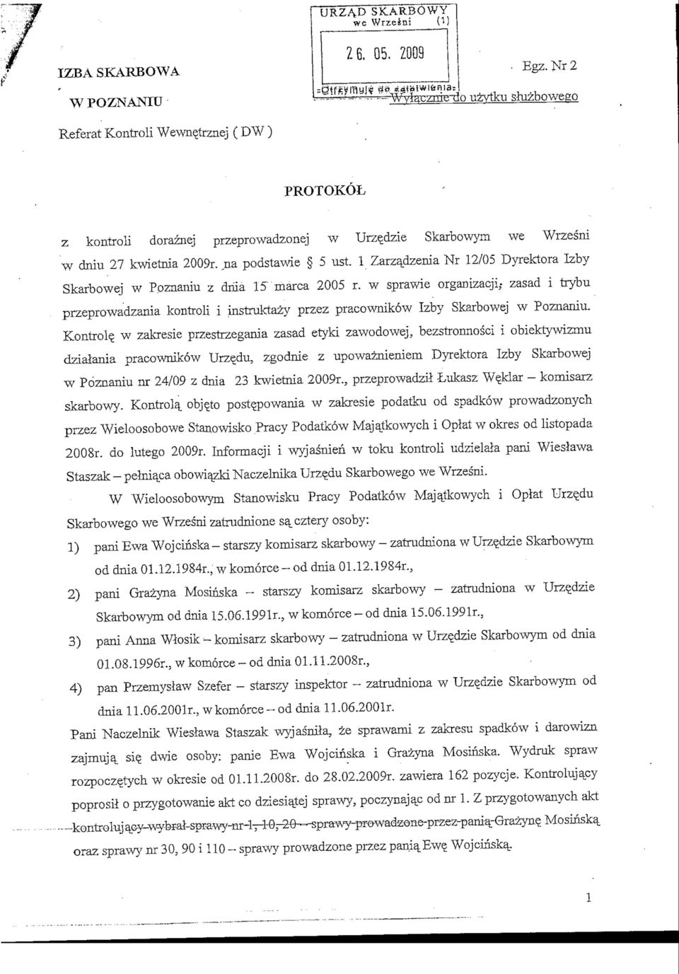 1 Zarzajizenia Nr 12/05 Dyrektora Izby Skarbowej w Ppznaniu z dma 15' marca 2005 r.