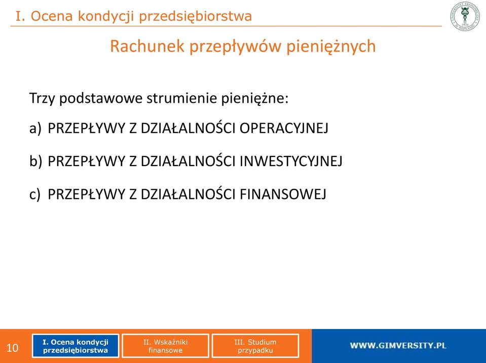 DZIAŁALNOŚCI OPERACYJNEJ b) PRZEPŁYWY Z