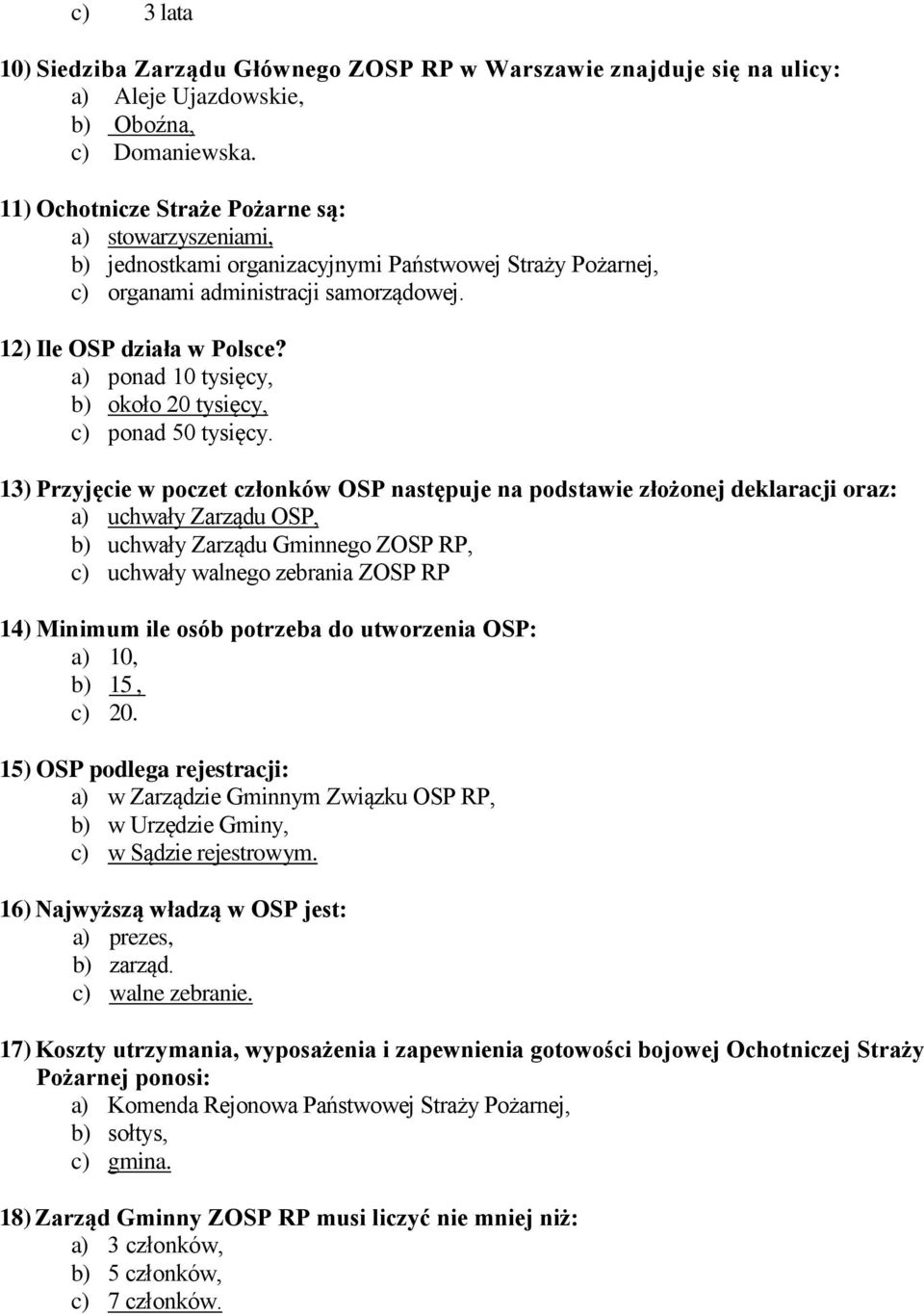 a) ponad 10 tysięcy, b) około 20 tysięcy, c) ponad 50 tysięcy.