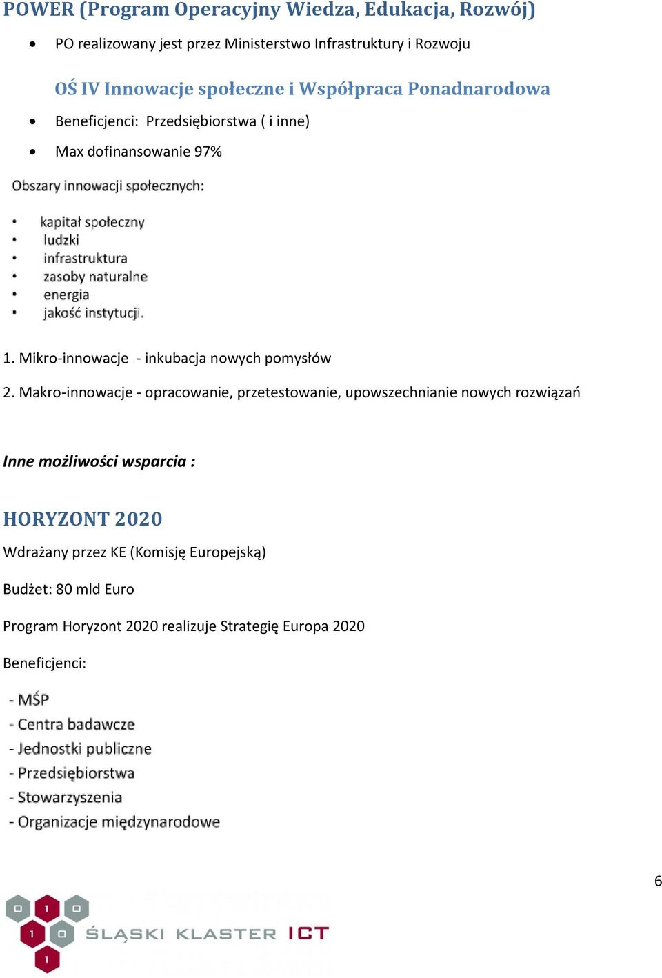 Mikro-innowacje - inkubacja nowych pomysłów 2.