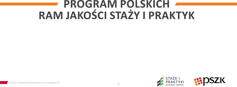 PRAKTYK Staże i