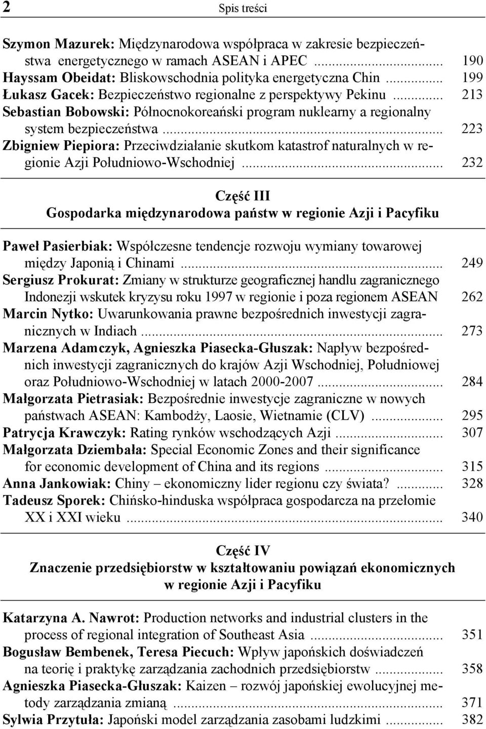 .. 223 Zbigniew Piepiora: Przeciwdziałanie skutkom katastrof naturalnych w regionie Azji Południowo-Wschodniej.