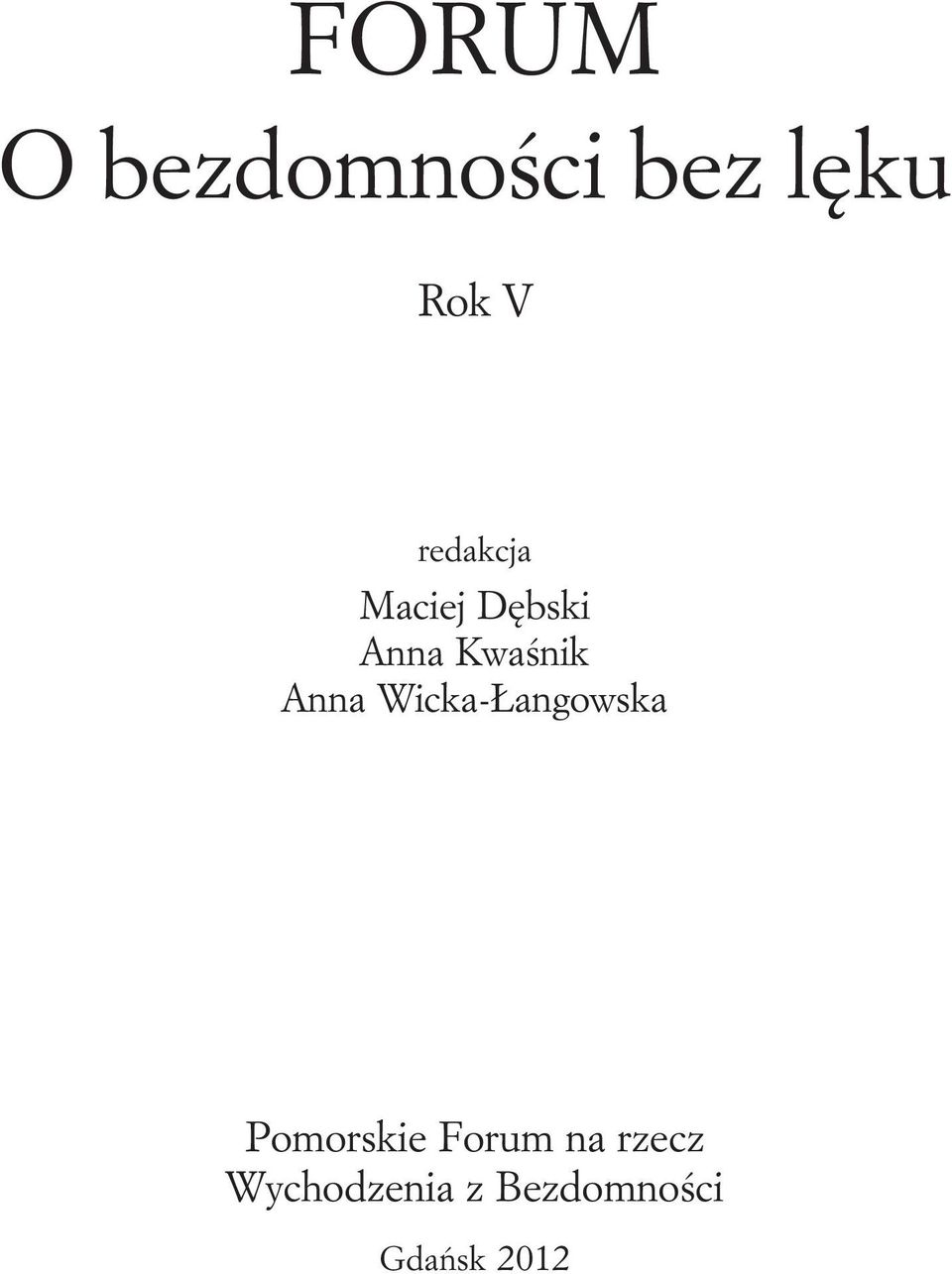Anna Wicka-Łangowska Pomorskie Forum