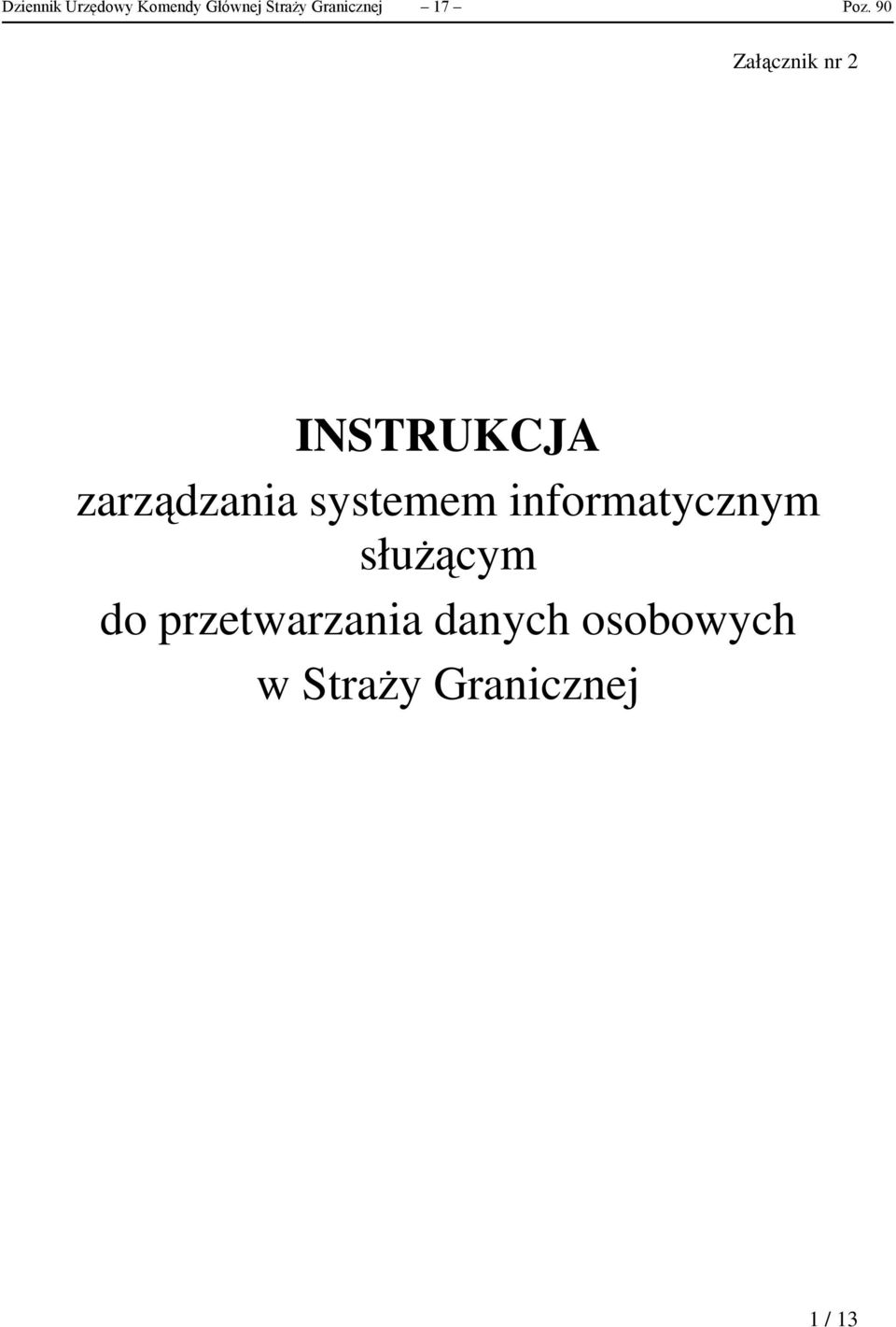 90 Załącznik nr 2 INSTRUKCJA zarządzania