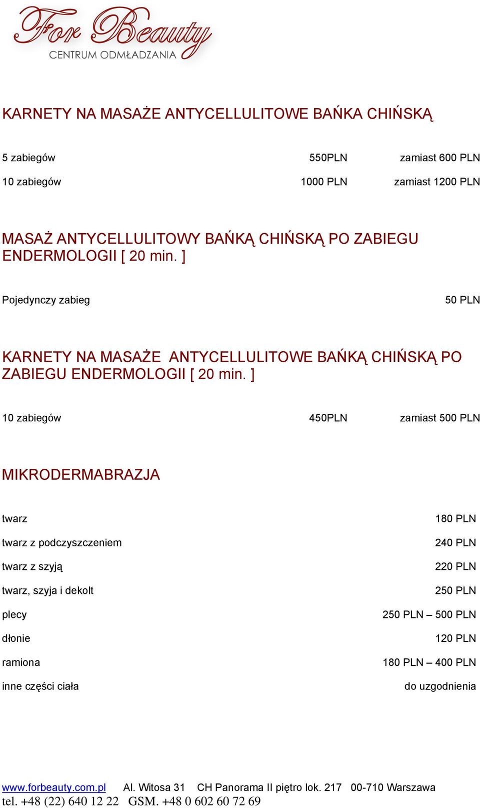 ] Pojedynczy zabieg 50 PLN KARNETY NA MASAŻE ANTYCELLULITOWE BAŃKĄ CHIŃSKĄ PO ZABIEGU ENDERMOLOGII [ 20 min.