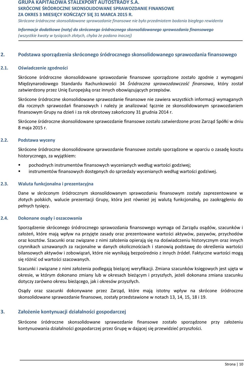 finansowa, który został zatwierdzony przez Unię Europejską oraz innych obowiązujących przepisów.
