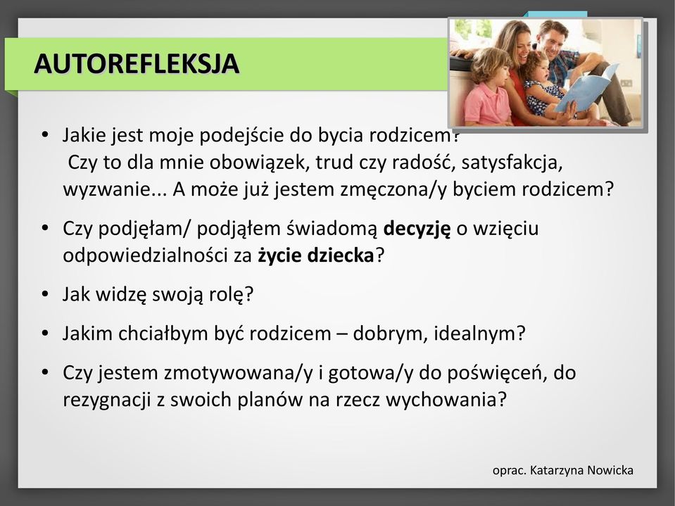 .. A może już jestem zmęczona/y byciem rodzicem?