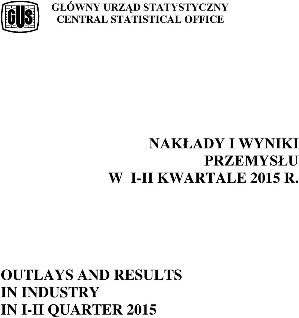 PRZEMYSŁU W I-II KWARTALE 2015 R.
