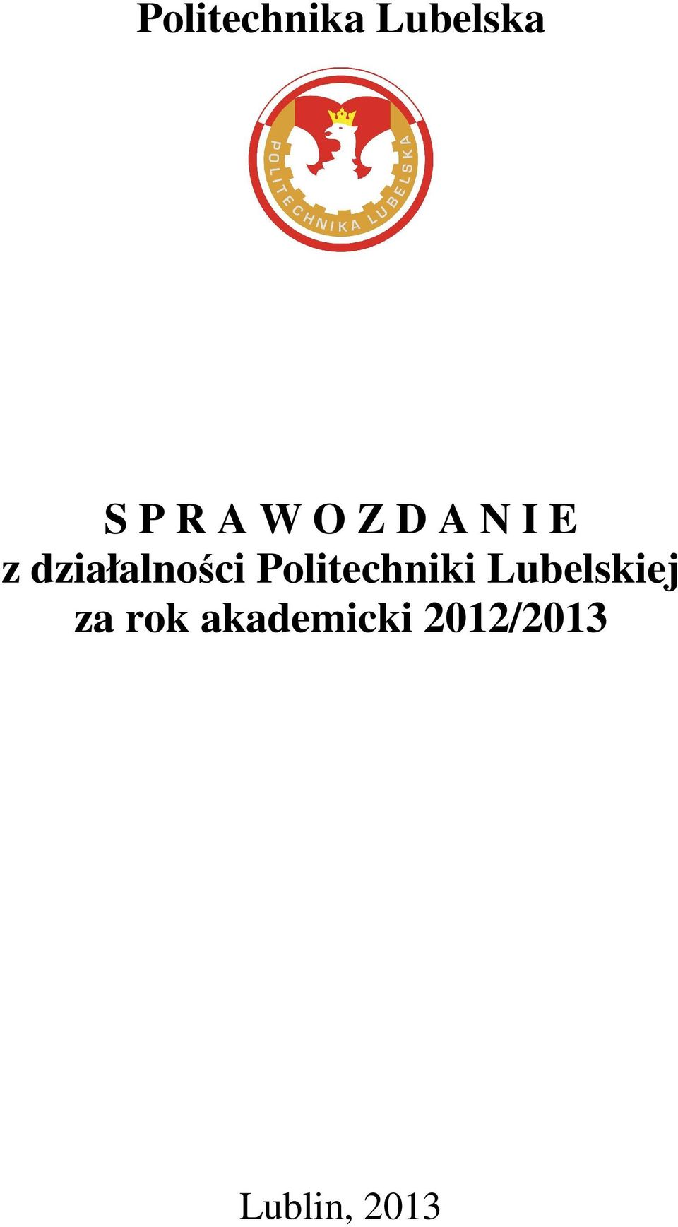 Politechniki Lubelskiej za rok