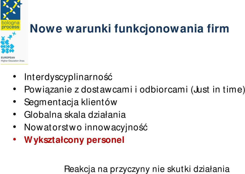 Segmentacja klientów Globalna skala działania Nowatorstwo