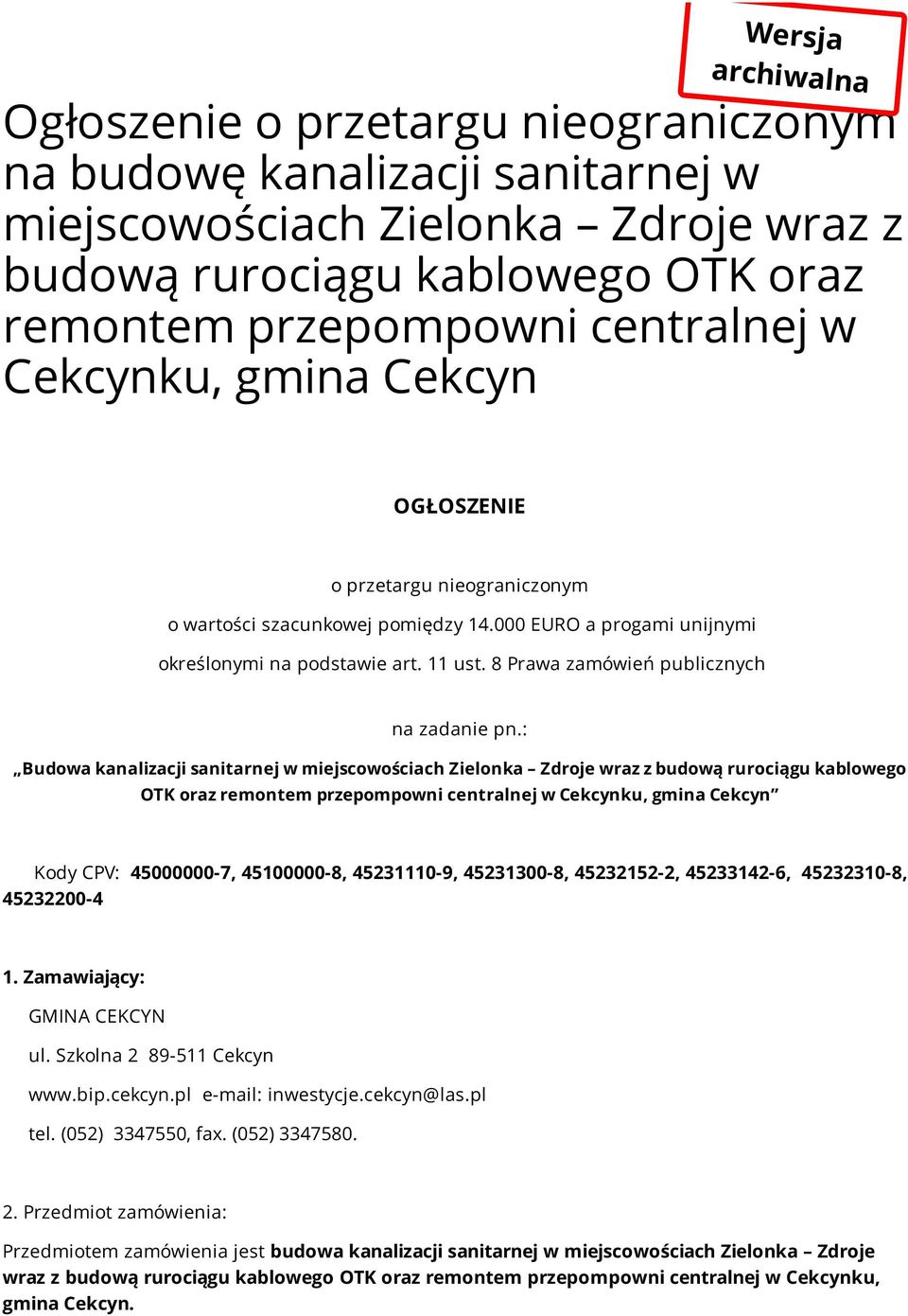 8 Prawa zamówień publicznych na zadanie pn.