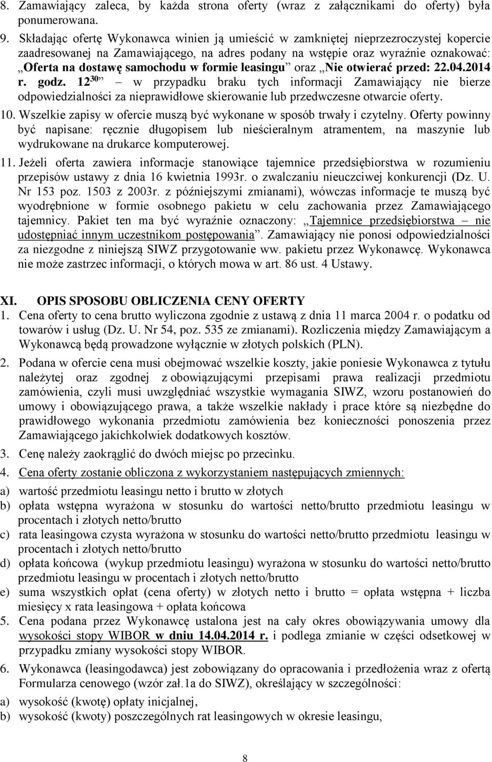 formie leasingu oraz Nie otwierać przed: 22.04.2014 r. godz.