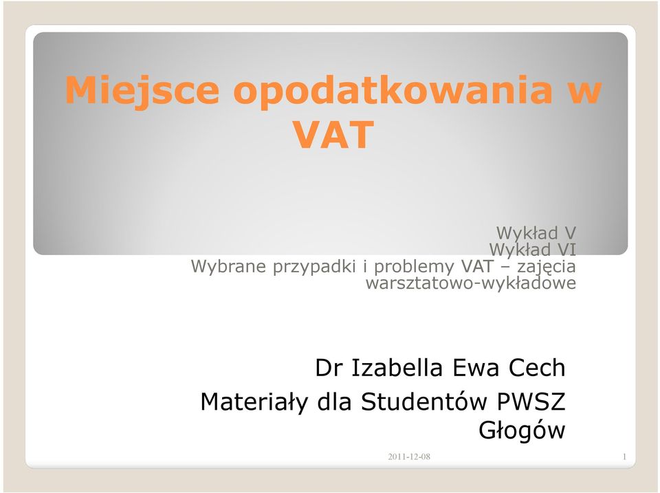 warsztatowo-wykładowe Dr Izabella Ewa Cech