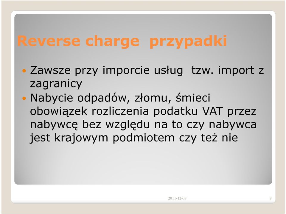 obowiązek rozliczenia podatku VAT przez nabywcę bez