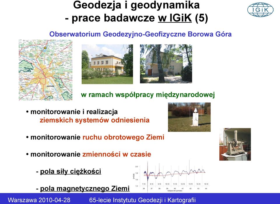 ziemskich systemów odniesienia monitorowanie ruchu obrotowego Ziemi