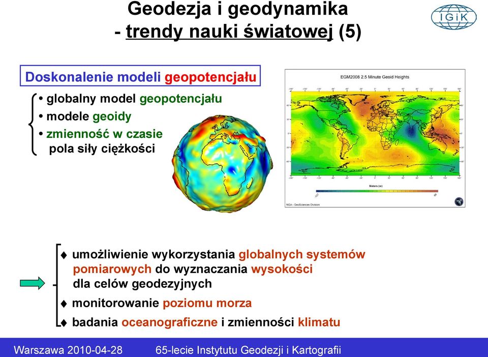wykorzystania globalnych systemów pomiarowych do wyznaczania wysokości dla celów