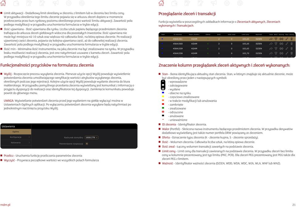 Zawartość pola podlega modyfikacji w przypadku uruchomienia formularza w trybie edycji. 44Ilość ujawniana - Ilość ujawniana dla rynku.