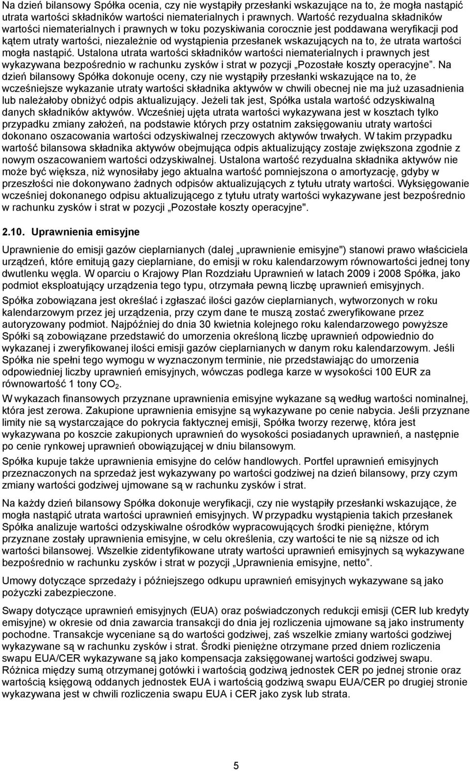 wskazujących na to, że utrata wartości mogła nastąpić.