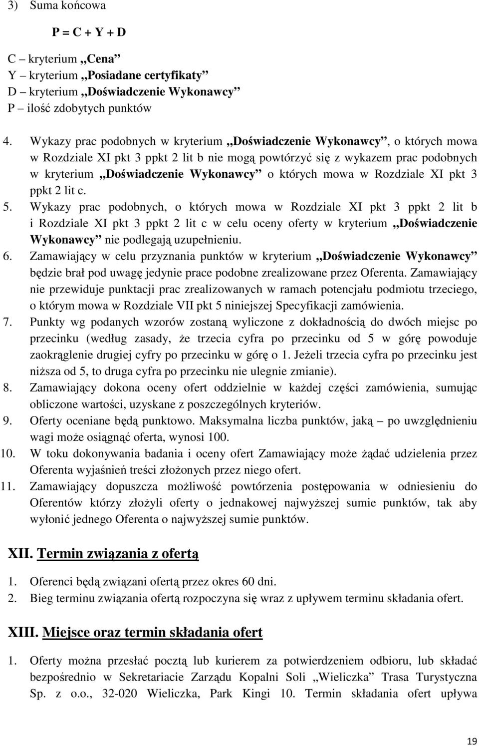których mowa w Rozdziale XI pkt 3 ppkt 2 lit c. 5.
