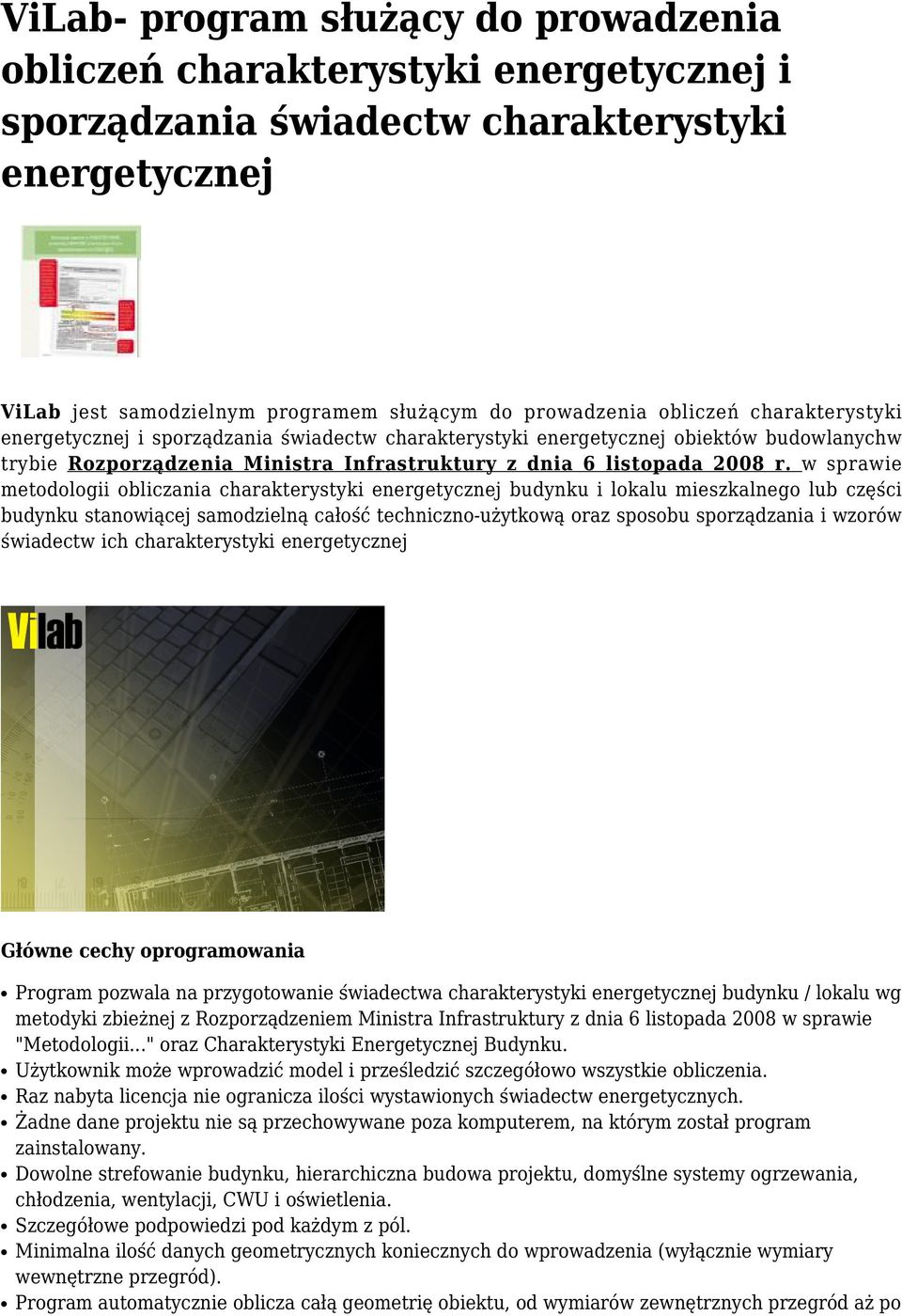 w sprawie metodologii obliczania charakterystyki energetycznej budynku i lokalu mieszkalnego lub części budynku stanowiącej samodzielną całość techniczno-użytkową oraz sposobu sporządzania i wzorów