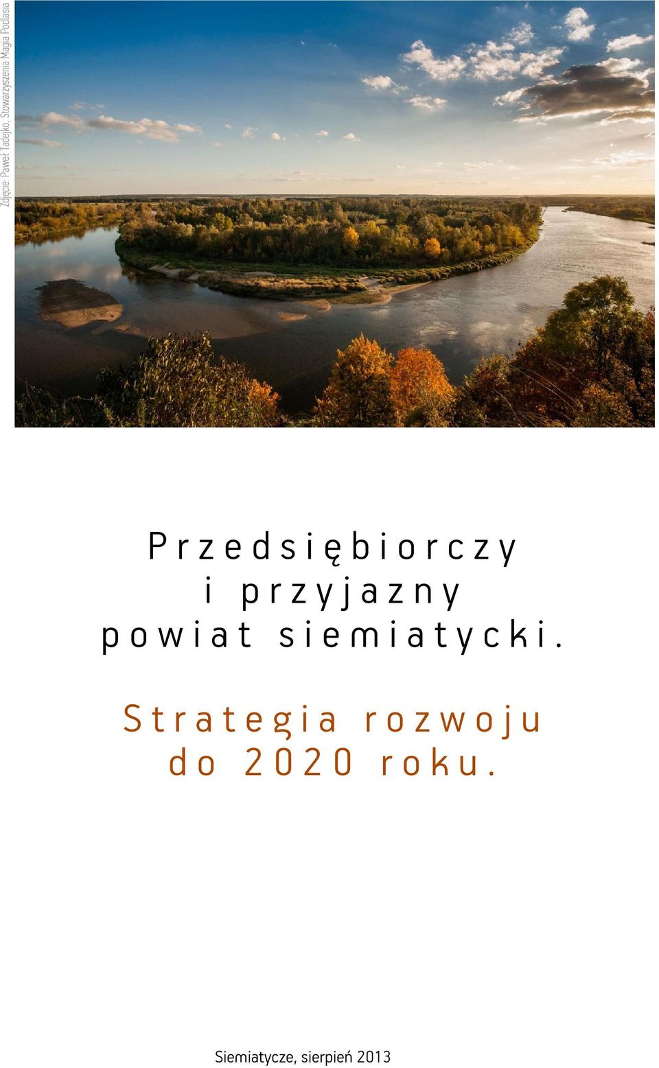 przyjazny powiat siemiatycki.