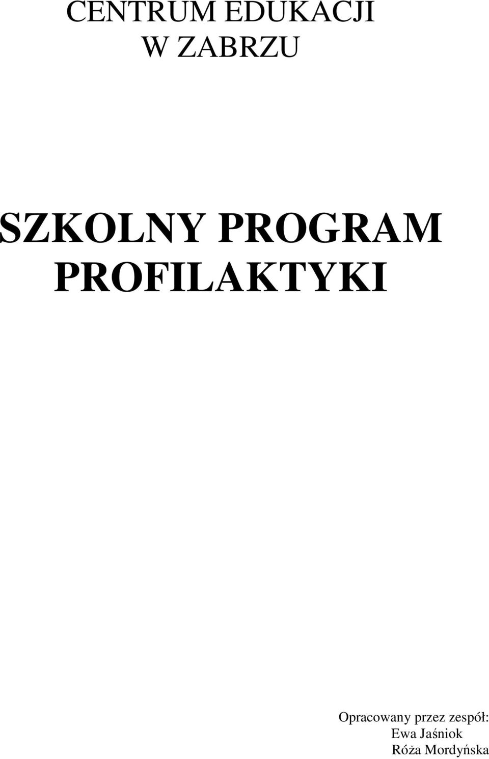 PROFILAKTYKI Opracowany