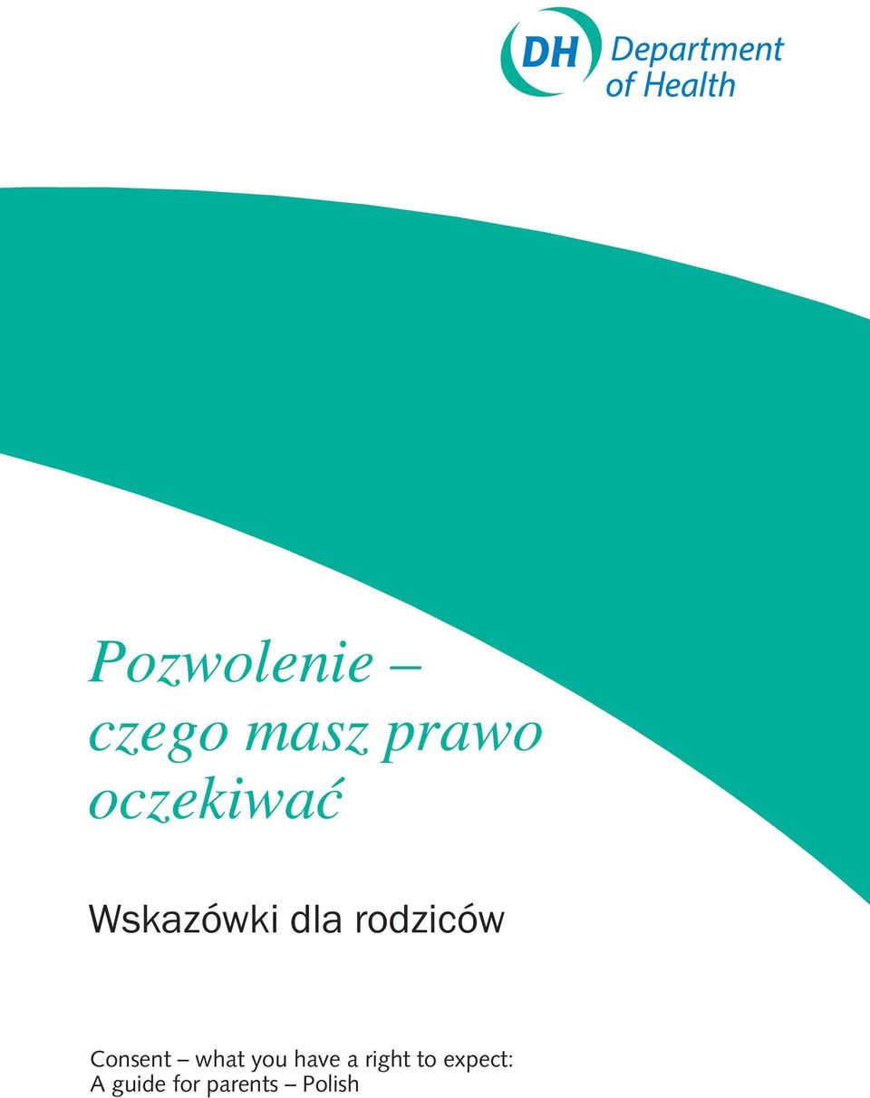 rodziców Consent what you have
