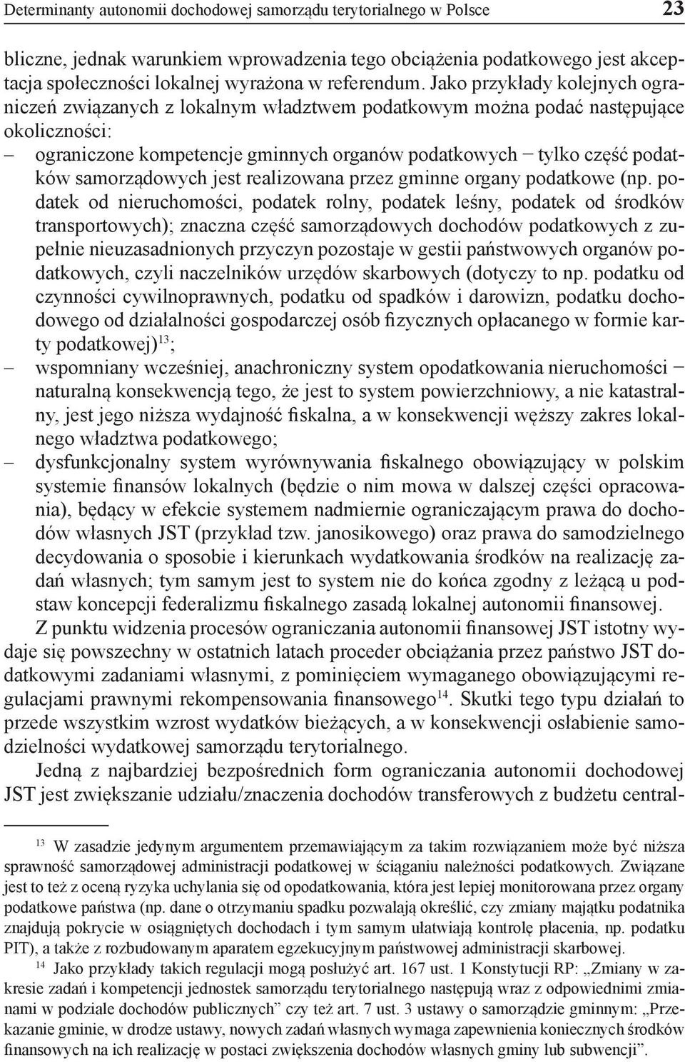 samorządowych jest realizowana przez gminne organy podatkowe (np.
