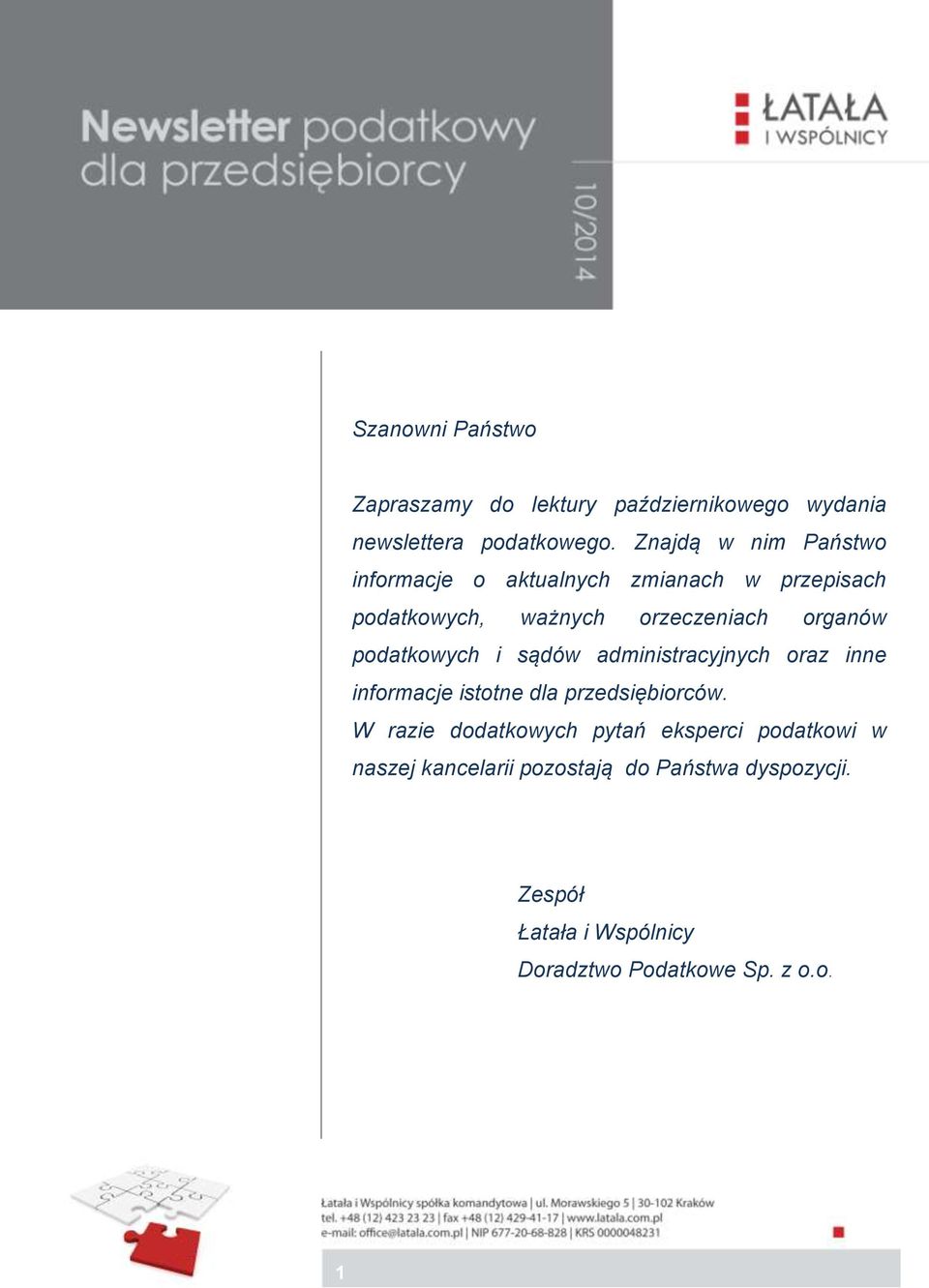 podatkowych i sądów administracyjnych oraz inne informacje istotne dla przedsiębiorców.