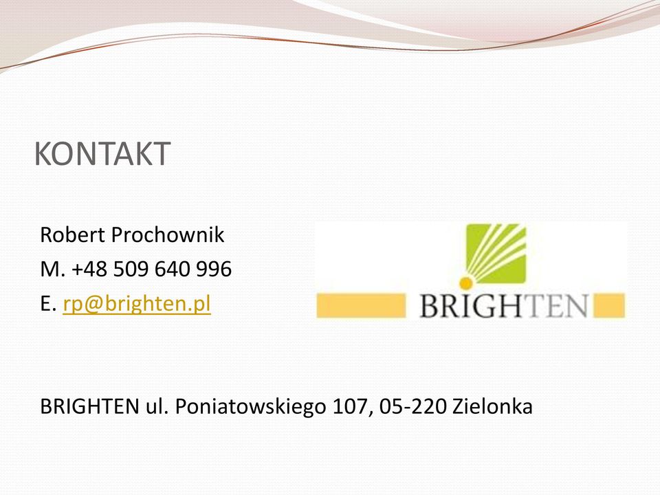 rp@brighten.pl BRIGHTEN ul.