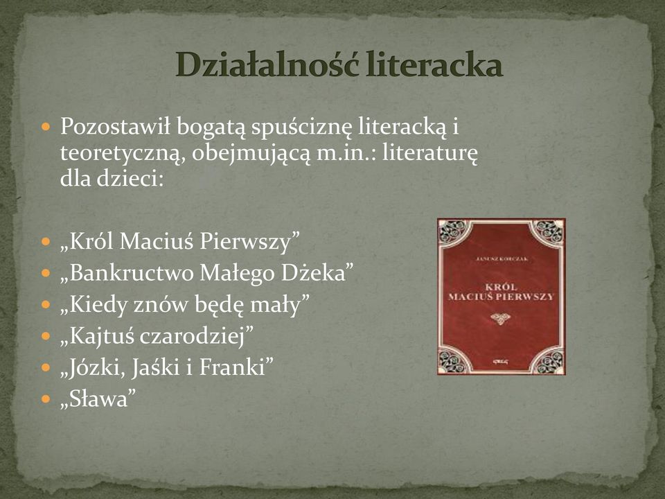 : literaturę dla dzieci: Król Maciuś Pierwszy