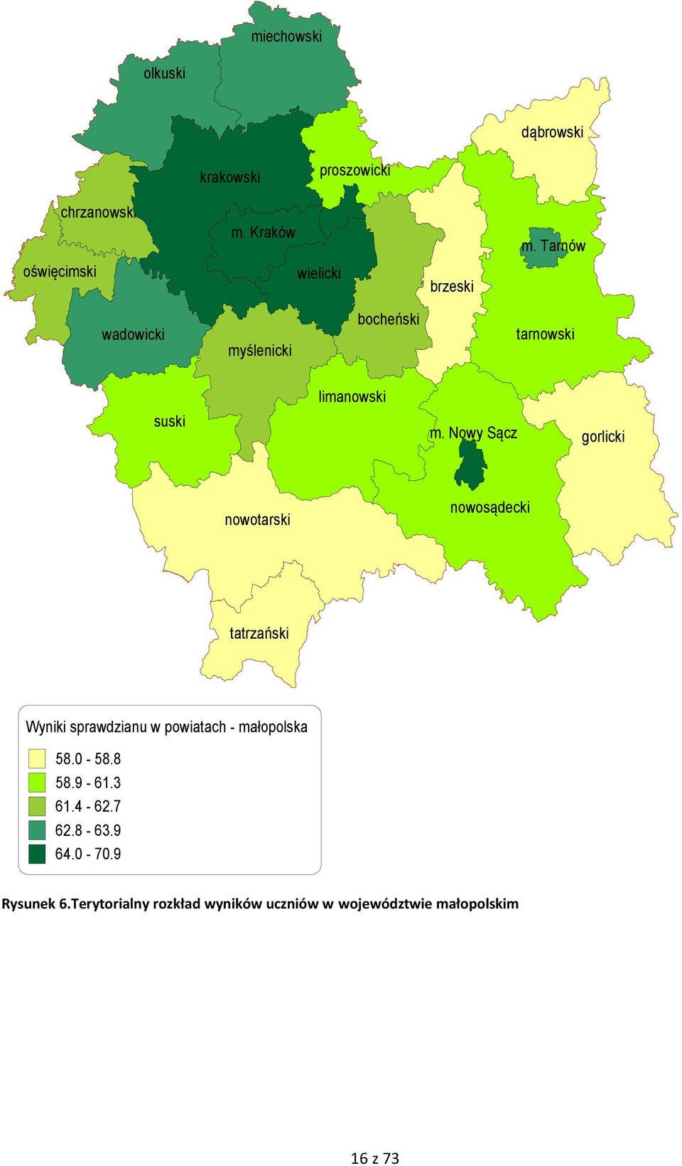 Nowy Sącz gorlicki nowotarski nowosądecki tatrzański Wyniki sprawdzianu w powiatach - małopolska 58.