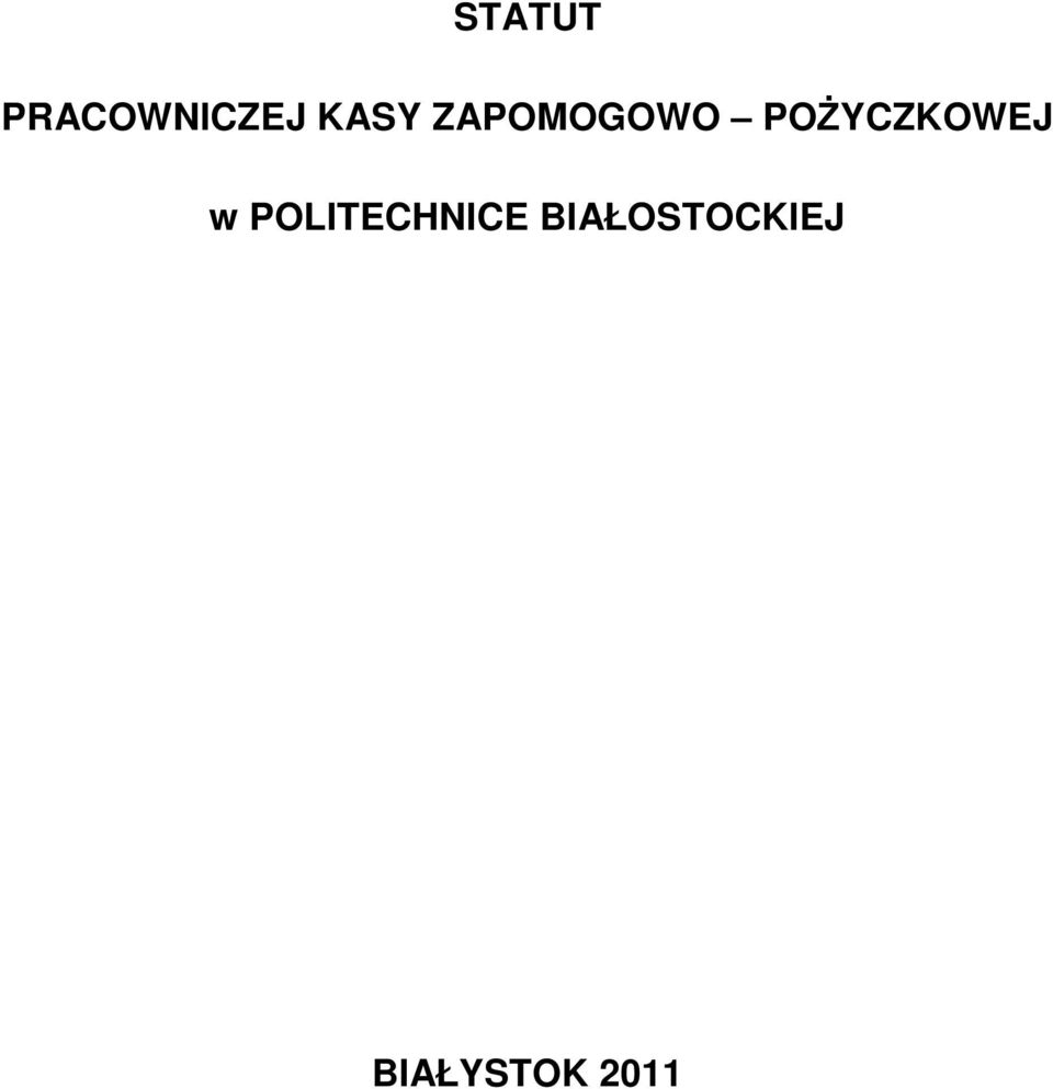 POŻYCZKOWEJ w
