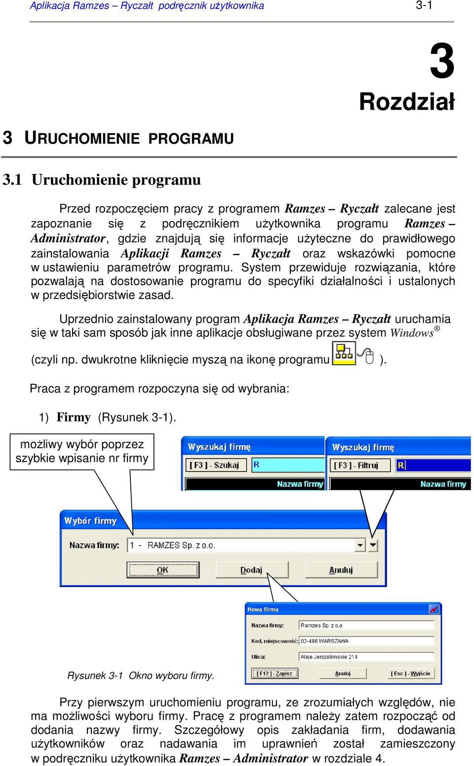 informacje uŝyteczne do prawidłowego zainstalowania Aplikacji Ramzes Ryczałt oraz wskazówki pomocne w ustawieniu parametrów programu.