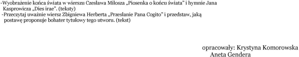 (teksty) -Przeczytaj uważnie wiersz Zbigniewa Herberta Przesłanie Pana