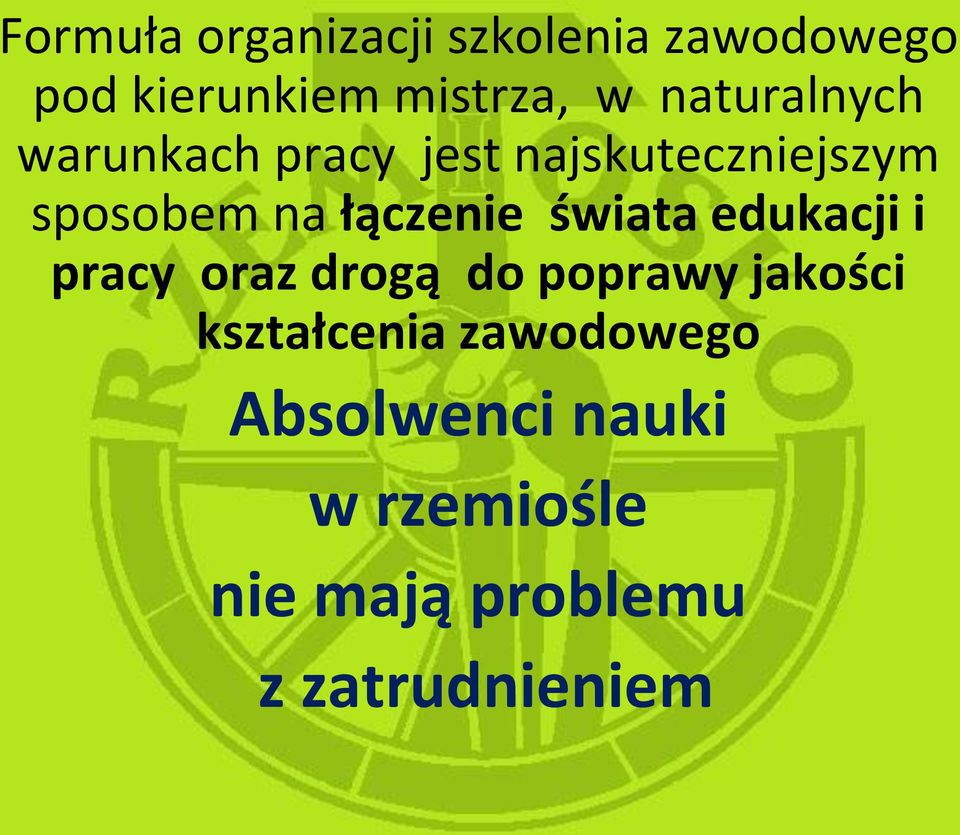 łączenie świata edukacji i pracy oraz drogą do poprawy jakości