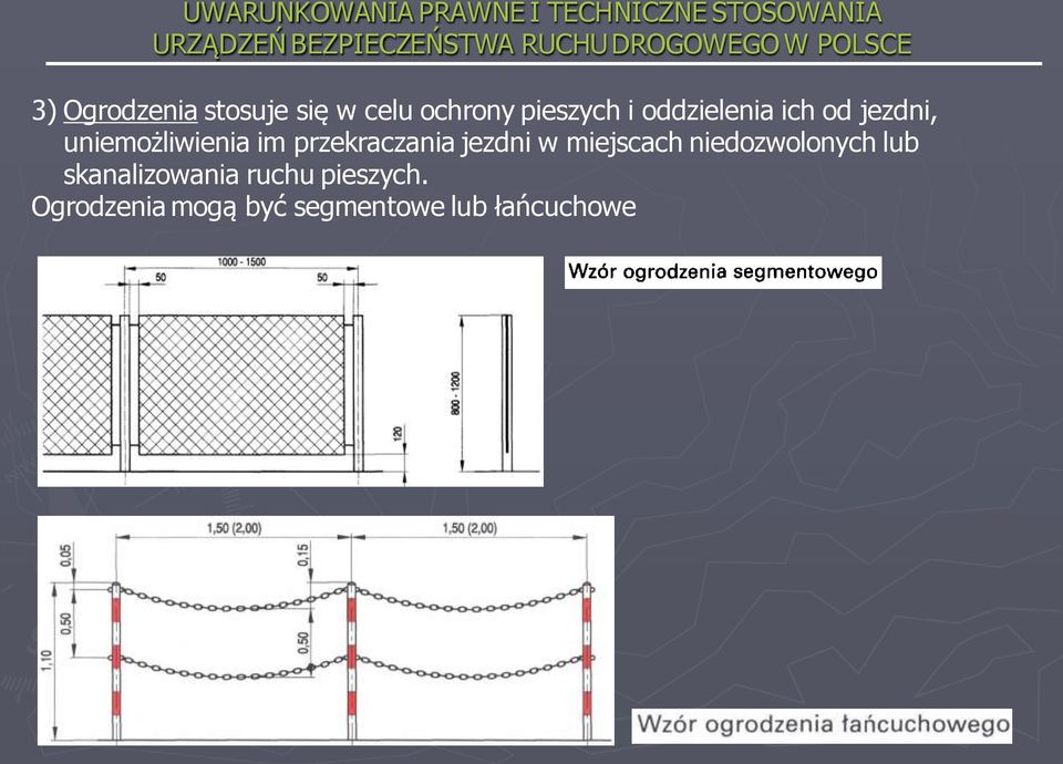 przekraczania jezdni w miejscach niedozwolonych lub