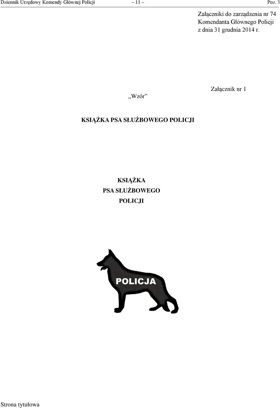 Policji z dnia 31 grudnia 2014 r.