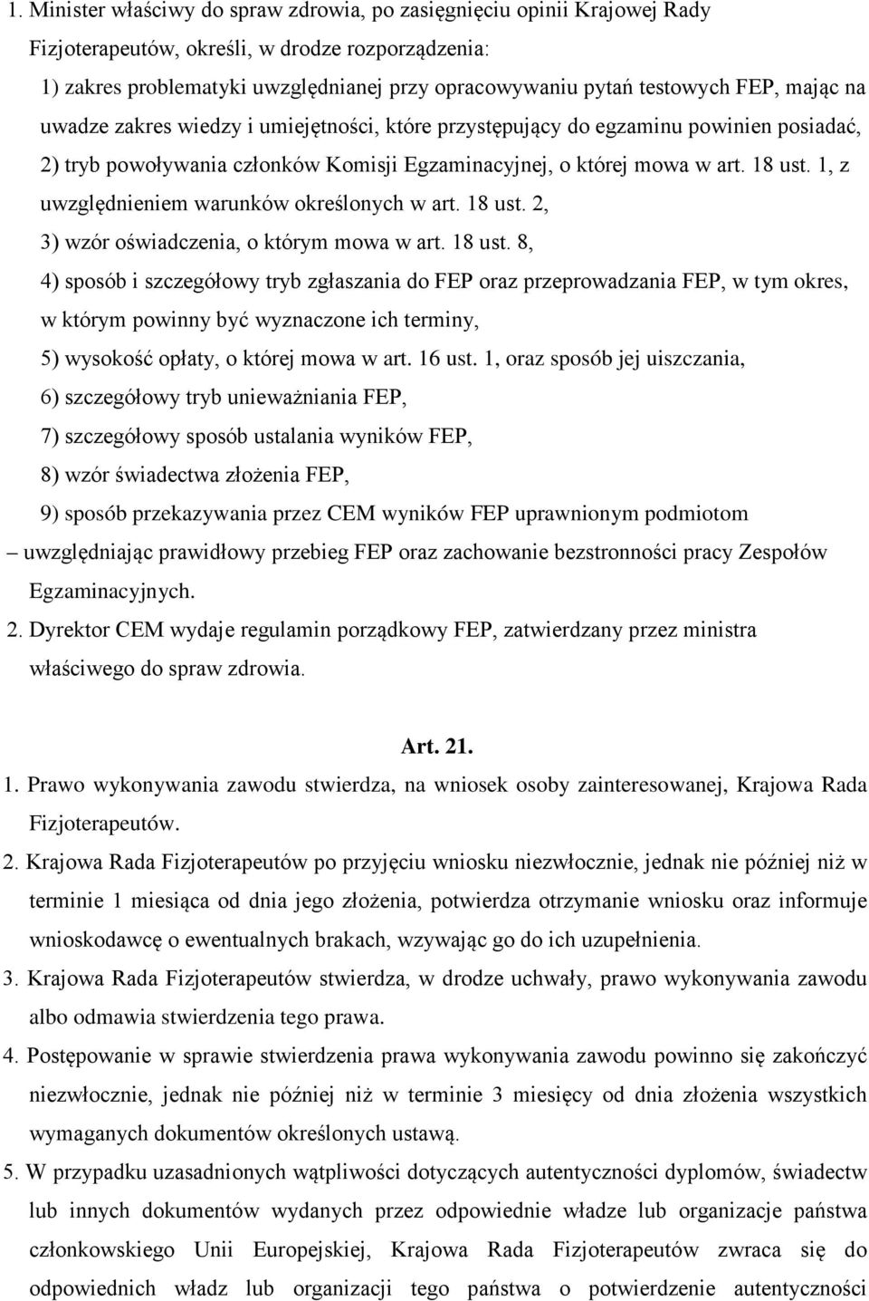 1, z uwzględnieniem warunków określonych w art. 18 ust.