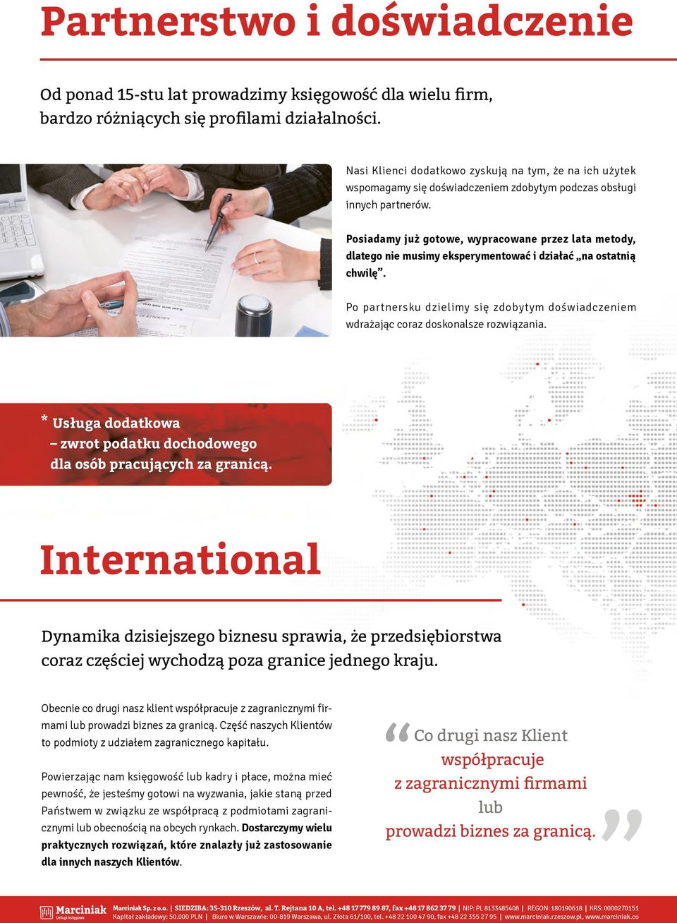 Posiadamy już gotowe, wypracowane przez lata metody, dlatego nie musimy eksperymentować i działać na ostatnią chwilę.