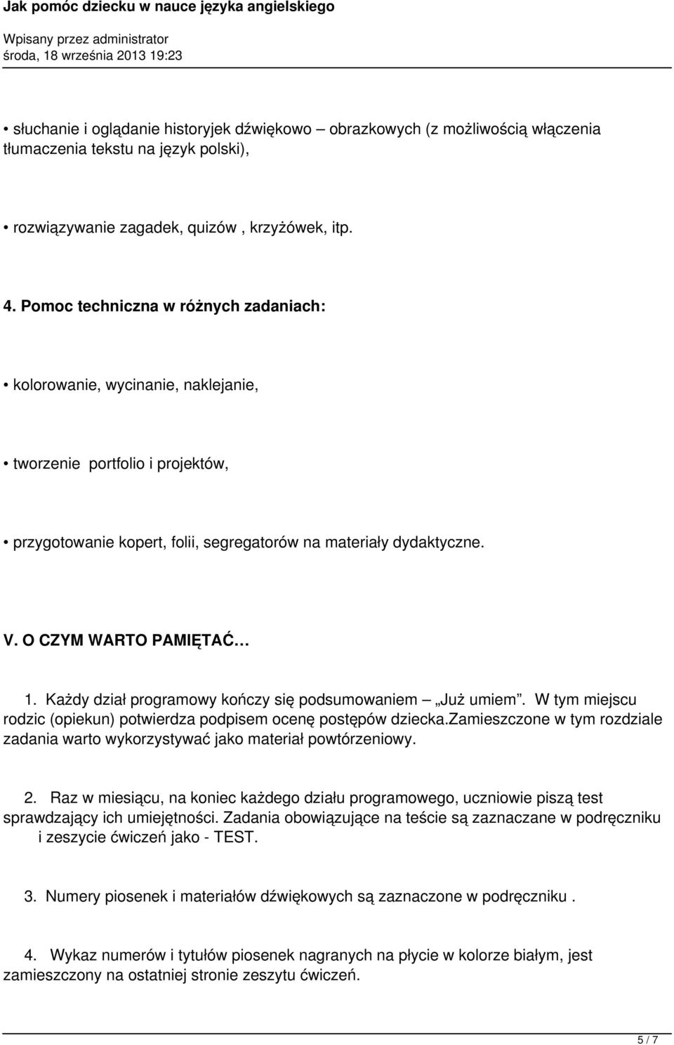 O CZYM WARTO PAMIĘTAĆ 1. Każdy dział programowy kończy się podsumowaniem Już umiem. W tym miejscu rodzic (opiekun) potwierdza podpisem ocenę postępów dziecka.