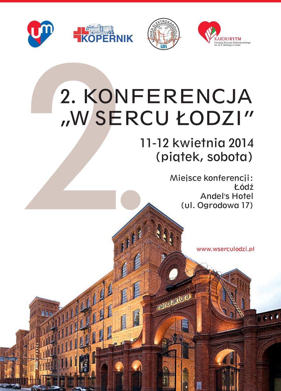 Miejsce konferencji: Łódź Andel's
